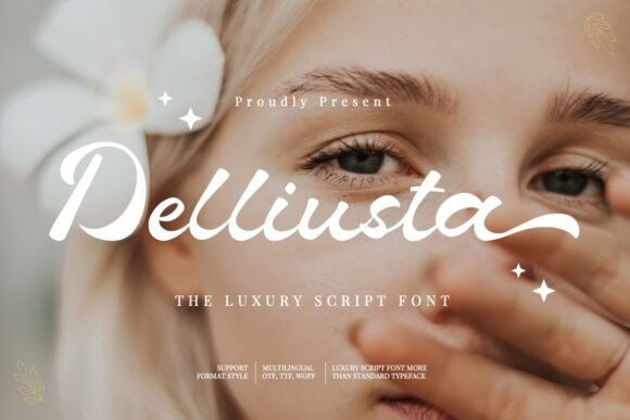 Delliusta: Elevate Your Brand With Luxury Script Typography