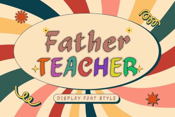 Father Teacher: The Elegant Display Font for Modern Web Design
