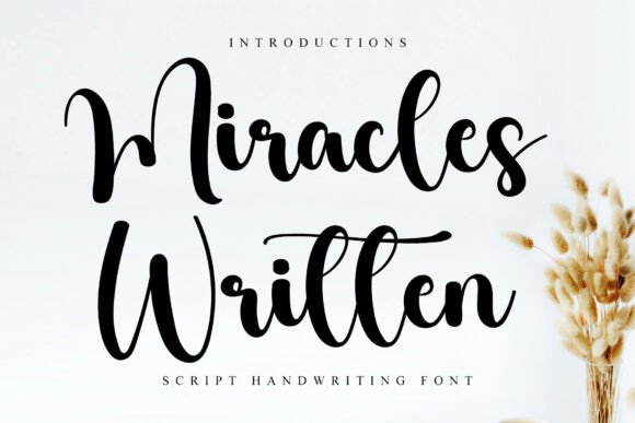 Miracles Written: The Handwritten Typeface That Elevates Your Brand Identity