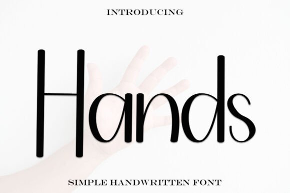 Why Hands Is the Perfect Typeface for Elevating Your Brand Identity